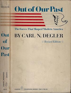 Image du vendeur pour Out of our past The Forces that shaped modern America mis en vente par Biblioteca di Babele