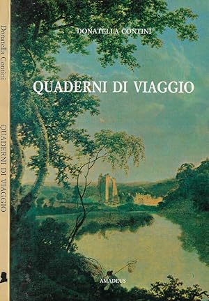 Bild des Verkufers fr Quaderni di viaggio zum Verkauf von Biblioteca di Babele