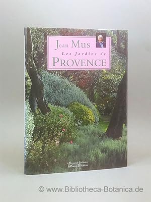 Imagen del vendedor de Les Jardins de Provence. a la venta por Bibliotheca Botanica