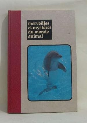 Seller image for Merveilles et mystres du monde animal tome premier for sale by Ammareal