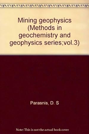 Seller image for Mining geophysics (Methods in geochemistry and geophysics series;vol.3) for sale by Ammareal