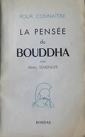 La pensée du Bouddha