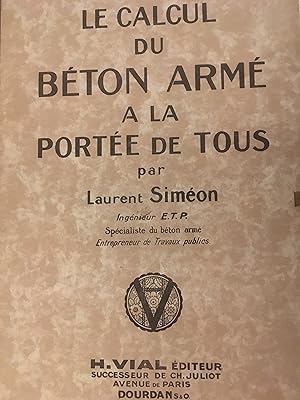 Le calcul du Béton Armé à la portée de tous.