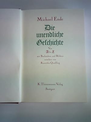 Seller image for Die unendliche Geschichte. Von A bis Z mit Buchstaben und Bildern for sale by Celler Versandantiquariat