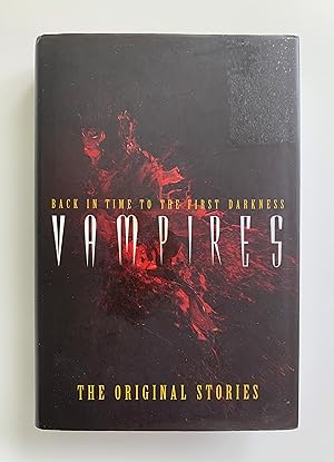 Back in Time to the First Darkness. Vampires: The Original Stories.