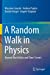 Bild des Verkufers fr A Random Walk in Physics: Beyond Black Holes and Time-Travels [Soft Cover ] zum Verkauf von booksXpress