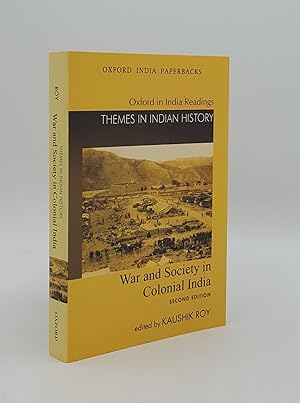 Bild des Verkufers fr WAR AND SOCIETY IN COLONIAL INDIA 1807-1945 zum Verkauf von Rothwell & Dunworth (ABA, ILAB)