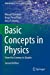 Image du vendeur pour Basic Concepts in Physics: From the Cosmos to Quarks (Undergraduate Lecture Notes in Physics) [Soft Cover ] mis en vente par booksXpress