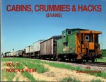 Seller image for Cabins, Crummies & Hacks (& Vans), Vol. 3: North & West for sale by Mom's Resale and Books