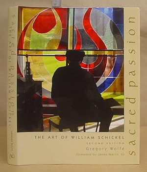 Sacred Passion - The Art Of William Schickel