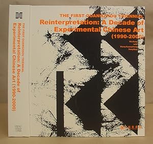 Imagen del vendedor de The First Guangzhou Triennial Reinterpretation : A Decade Of Experimental Chinese Art (1990 - 2000) a la venta por Eastleach Books
