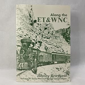 Seller image for ALONG THE ET&WNC VOLUME I. for sale by Atlanta Vintage Books