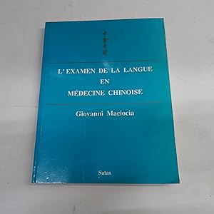 Image du vendeur pour L EXAMEN DE LA LANGUE EN MEDECINE CHINOISE. mis en vente par Librera J. Cintas