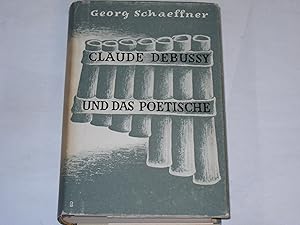 Imagen del vendedor de Claude Debussy und das Poetische. (Aus Igors Papieren). a la venta por Der-Philo-soph