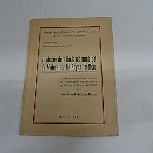 Imagen del vendedor de FUNDACION DE LA HACIENDA MUNICIPAL DE MALAGA POR LOS REYES CATOLICOS a la venta por Librera J. Cintas