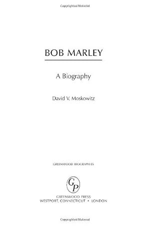 Seller image for Bob Marley: A Biography (Greenwood Biographies) by Moskowitz, David V. [Hardcover ] for sale by booksXpress