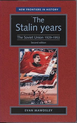 The Stalin Years: The Soviet Union, 192953