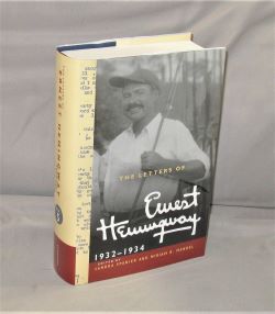 The Letters of Ernest Hemingway: 1932-1934, Volume 5. Edited by Sandra Spanier, and Miriam B. Man...