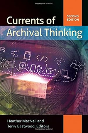 Immagine del venditore per Currents of Archival Thinking, 2nd Edition [Paperback ] venduto da booksXpress