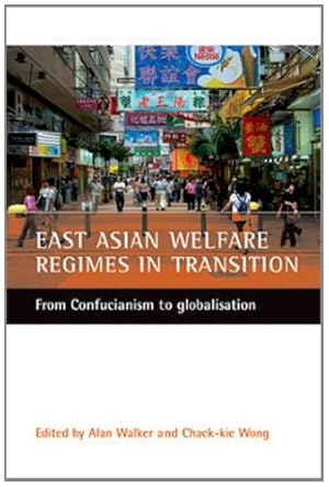 Bild des Verkufers fr East Asian welfare regimes in transition by Wong, Chack-kie [Paperback ] zum Verkauf von booksXpress