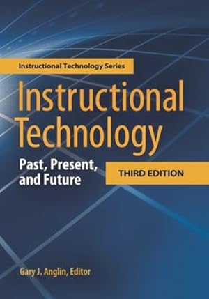 Seller image for Instructional Technology: Past, Present, and Future, 3rd Edition [Hardcover ] for sale by booksXpress
