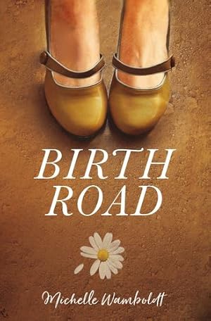 Imagen del vendedor de Birth Road by Wamboldt, Michelle [Paperback ] a la venta por booksXpress