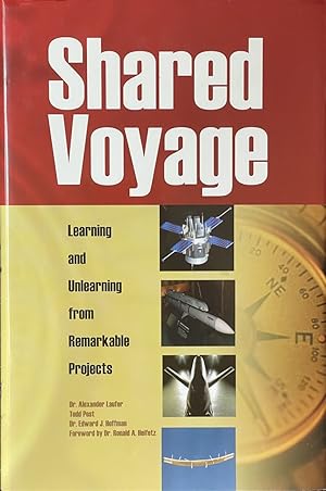 Imagen del vendedor de Shared Voyage - Learning and Unlearning from Remarkable Projects a la venta por Dr.Bookman - Books Packaged in Cardboard