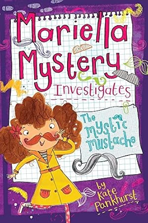 Seller image for Mariella Mystery Investigates The Mystic Mustache (Mariella Mysteries) for sale by Reliant Bookstore