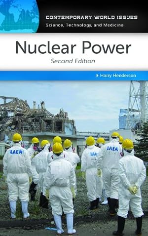 Image du vendeur pour Nuclear Power: A Reference Handbook, 2nd Edition (Contemporary World Issues) [Hardcover ] mis en vente par booksXpress