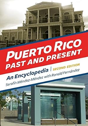 Seller image for Puerto Rico Past and Present: An Encyclopedia, 2nd Edition [Hardcover ] for sale by booksXpress