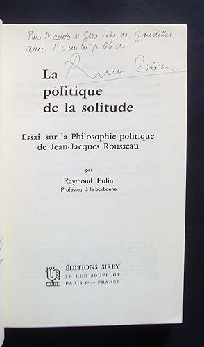 La politique de la solitude. Essai sur J.-J. Rousseau.