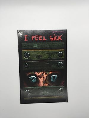 Seller image for I Feel Sick #2 for sale by Rivendell Books Ltd.