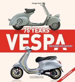 Imagen del vendedor de Vespa 75 Years: The complete history - Updated edition [Hardcover ] a la venta por booksXpress