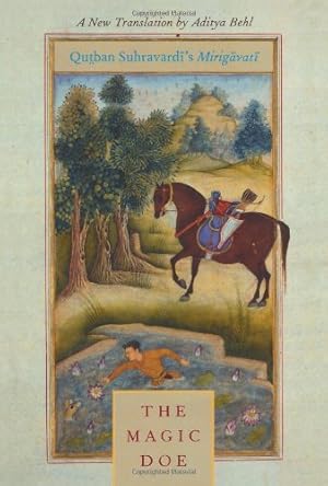 Image du vendeur pour The Magic Doe: Qutban Suhravardi's Mirigavati [Paperback ] mis en vente par booksXpress