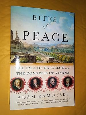 Seller image for Rites of Peace: The Fall of Napoleon and the Congress of Vienna for sale by Livresse