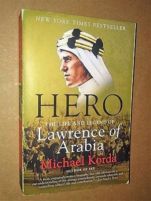 Seller image for Hero: The Life & Legend of Lawrence of Arabia for sale by Livresse