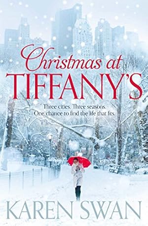 Immagine del venditore per Christmas at Tiffany's: Three cities. Three seasons. One chance to find the life that fits. Nominated of the RoNa The Contemporary Romantic Novel of the Year Award 2012. venduto da INGARDIO