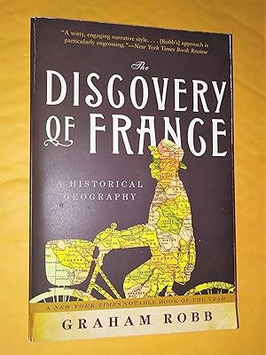 Imagen del vendedor de The Discovery of France: A Historical Geography a la venta por Livresse