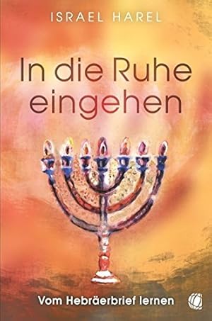 Seller image for In die Ruhe eingehen: Vom Hebrerbrief lernen. for sale by INGARDIO