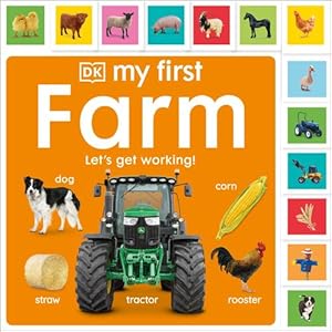 Immagine del venditore per My First Farm: Let's Get Working! (My First Tabbed Board Book) by DK [Board book ] venduto da booksXpress