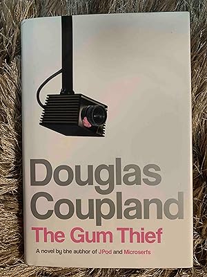 Seller image for The Gum Thief: A Novel for sale by Jake's Place Books