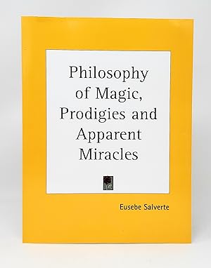 Philosophy of Magic, Prodigies and Apparent Miracles (Fascimile)