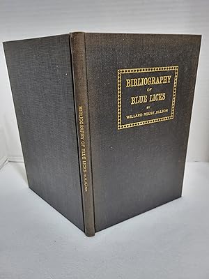 A Bibliography of the Lower Blue Licks 1744-1944 (With Annotations)