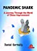 Seller image for Pandemic Shark: A Journey Through the World of Chess Improvement [Soft Cover ] for sale by booksXpress