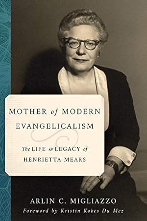 Image du vendeur pour Mother of American Evangelicalism: The Life and Legacy of Henrietta Mears (Library of Religious Biography (LRB)) [Soft Cover ] mis en vente par booksXpress