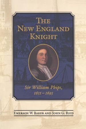 Immagine del venditore per New England Knight : Sir William Phips, 1651-1695 venduto da GreatBookPrices