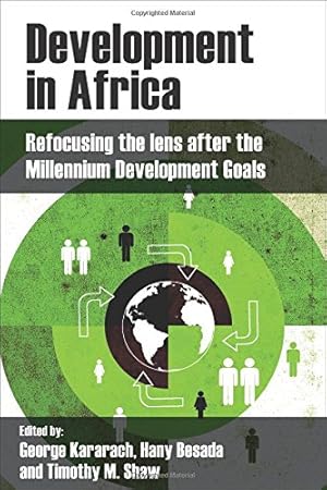 Seller image for Development in Africa: Refocusing the Lens after the Millennium Development Goals [Paperback ] for sale by booksXpress