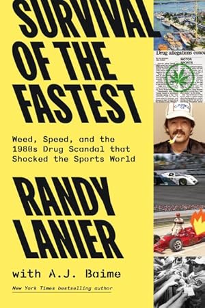 Image du vendeur pour Survival of the Fastest : Weed, Speed, and the 1980s Drug Scandal That Shocked the Sports World mis en vente par GreatBookPrices