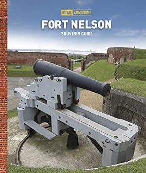 Seller image for Fort Nelson Guidebook by ROYAL ARMOURIES [Paperback ] for sale by booksXpress