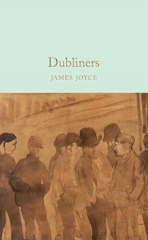 Image du vendeur pour Dubliners (Macmillan Collector's Library) by Joyce, James [Hardcover ] mis en vente par booksXpress